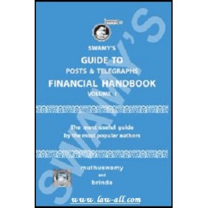 Swamy's Guide to P & T FHB Vol I [Post & Telegraph Financial Handbook]